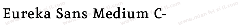 Eureka Sans Medium C字体转换